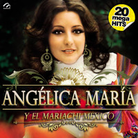 Angelica María Y El Mariachi Mexico - 20 Grandes de Angelica María