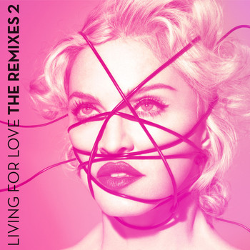 Madonna - Living For Love (The Remixes 2)