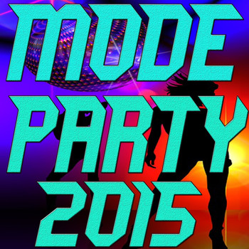 Various Artists - Mode Party 2015 (Explicit)