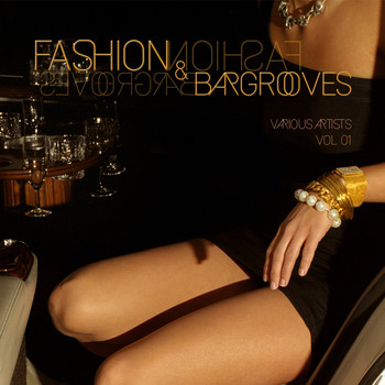 Various Artists - Fashion & Bargrooves, Vol. 1
