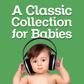 Baby Lullaby - A Classic Collection for Babies