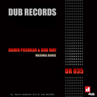 Damir Pushkar, Dub Way - Maximal Range