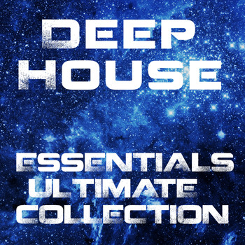 Various Artists - Deep House Essentials Ultimate Collection