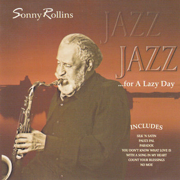 Sonny Rollins - Jazz for a Lazy Day
