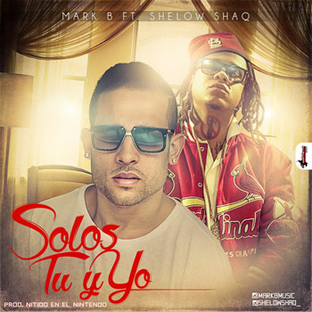 Mark B - Solos Tu y Yo