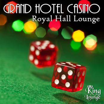 Various Artists - Grand Hotel Casino - Royal Hall Lounge