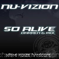 Nu-Vizion - So Alive (Darren G Remix)