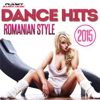 Various Artists - Dance Hits Romanian Style 2015