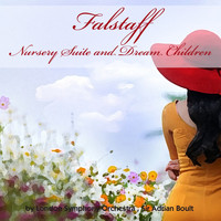 London Symphony Orchestra, Sir Adrian Boult - Elgar: Falstaff, Nursery Suite and Dream Children
