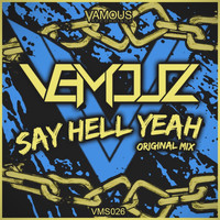 Vemouz - Say Hell Yeah