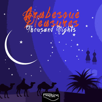 Arabesque Pleasures - Thousand Nights