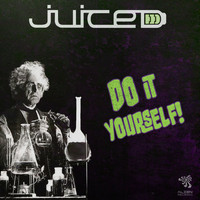 Juiced - Do It Yourself
