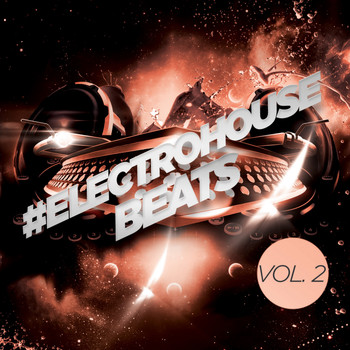 Various Artists - #electrohouse Beats, Vol. 2