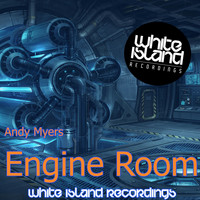 Andy Myers - Engine Room