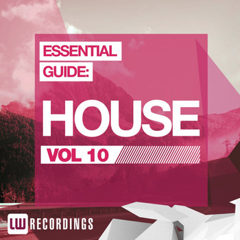 Various Artists - Essential Guide: House, Vol. 10