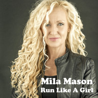 Mila Mason - Run Like a Girl