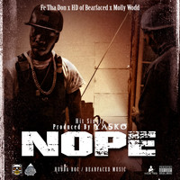 Fe Tha Don - Nope (feat. Hd & Mollywodd) (Explicit)