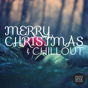 Various Artists - Merry Christmas & Chillout
