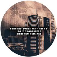 Bernard Jones - Main Ingredient (feat. Aren B)