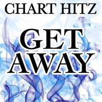 Chart Hitz - Get Away (A Tribute to Chvrches)