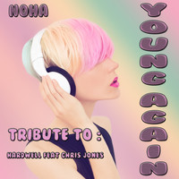 NOHA - Young Again: Tribute to Hardwell, Chris Jones