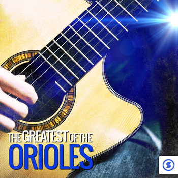 The Orioles, Sonny Til & The Orioles - The Greatest of The Orioles