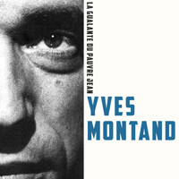 Yves Montand - La gualante du Pauvre Jean