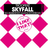 Trooperz - Skyfall