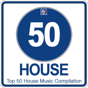 Various Artists - Top 50 House Music Compilation, Vol. 2 (Best House, Deep House, Tech House Hits)