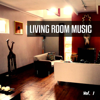Various Artists - Living Room Music, Vol. 1 (Best in Easy Listening Tunes)