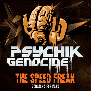 The Speed Freak - Straight Forward (Explicit)