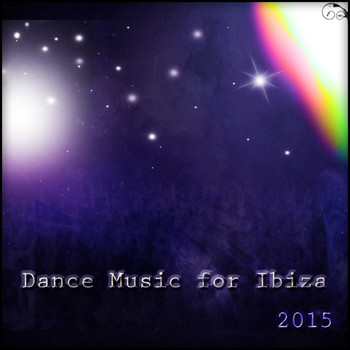 Various Artists - Dance Music for Ibiza 2015