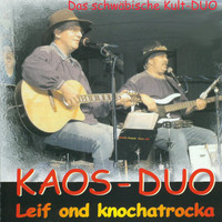 Kaos-Duo - Leif ond knochatrocka