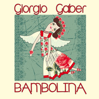 Giorgio Gaber - Bambolina