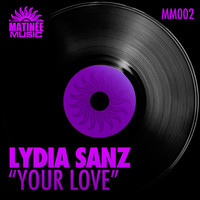 Lydia Sanz - Your Love