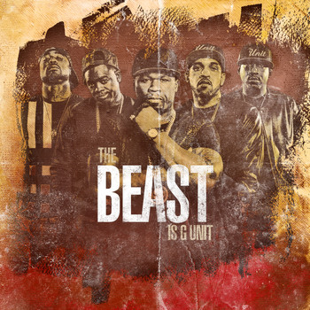 G-Unit - The Beast Is G Unit