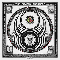 Crystal Fighters - Cave Rave (Deluxe Edition)