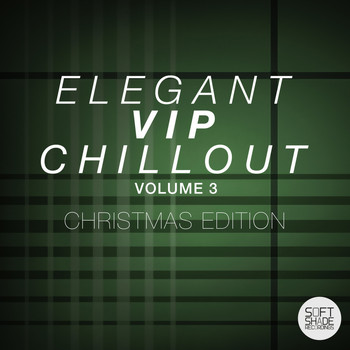 Various Artists - Elegant Vip Chillout Volume 3 (Christmas Edition)
