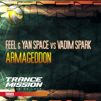 Feel & Yan Space Vs Vadim Spark - Armageddon