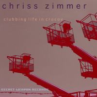 Chriss Zimmer - Clubbing Life In Crocov