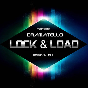 Dramatello - Lock & Load