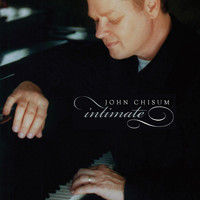 John Chisum - Intimate