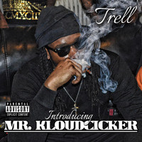 Trell - Introducing Mr Kloudcicker