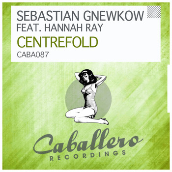 Sebastian Gnewkow feat. Hannah Ray - Centrefold