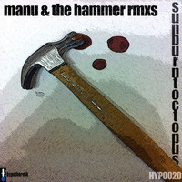 Sunburnt Octopus - Manu & The Hammer - Remixes
