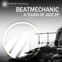 Beatmechanic - A Touch of Jazz