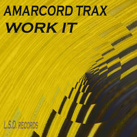 Amarcord Trax - Work It