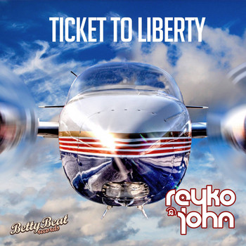 Reyko & John - Ticket to Liberty