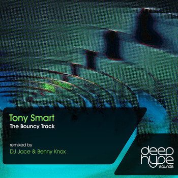 Tony Smart - The Bouncy Track