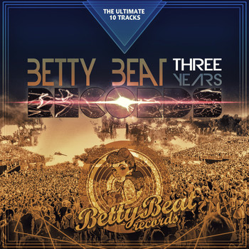 Various Artists - Betty Beat Records Three Years - The Ultimate 10 Tracks